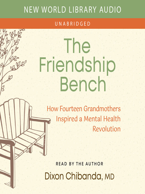 Title details for The Friendship Bench by Dixon Chibanda - Wait list